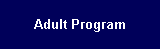 Adult Program